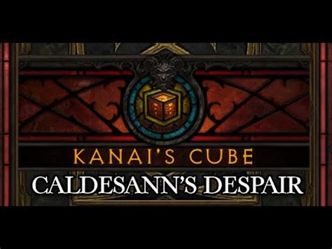 kanai's cube diablo 3|diablo 3 caldesann's despair.